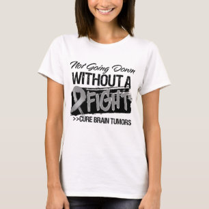 T-shirt Ne descendant pas sans combat - tumeur cérébrale