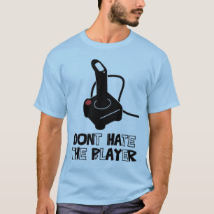 T-shirt Ne détestez pas le joueur