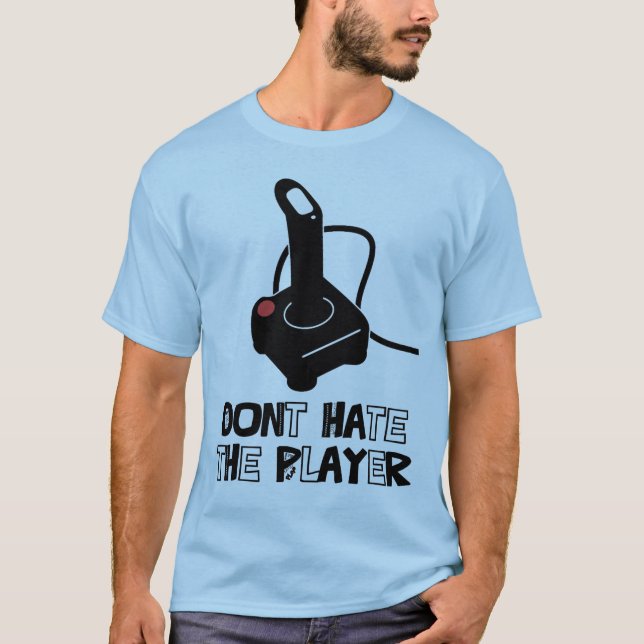 T-shirt Ne détestez pas le joueur (Devant)