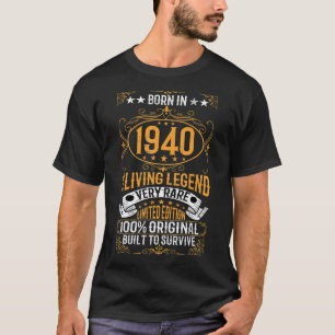 T-shirt Né En 1940 La Légende Vivante Très Rare Anniversai