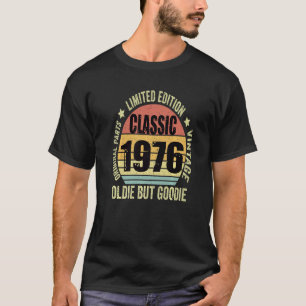 T-shirt Né En 1976 Vintage Oldie mais Goodie 47 Ans