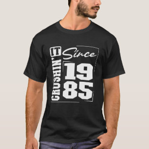 T-shirt Né en 1985, Crushinu2019 Ça Depuis 1985 Université
