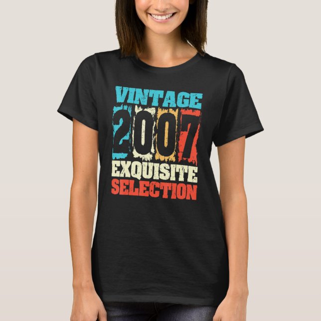 T-shirt Né En 2007 Anniversaire Exquise Sélection Faite I (Devant)