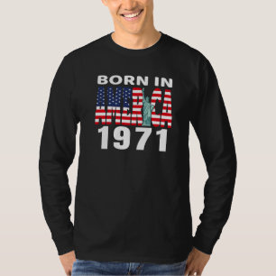T-shirt Né En Amérique 1971 Anniversaire Statue De La Libe