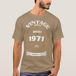 T-shirt Né en août 1971 Anniversaire