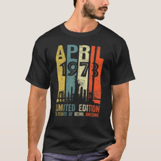 T-shirt Né en avril 1973 50e anniversaire