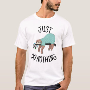 T-shirt Ne Fais Rien De Sloth