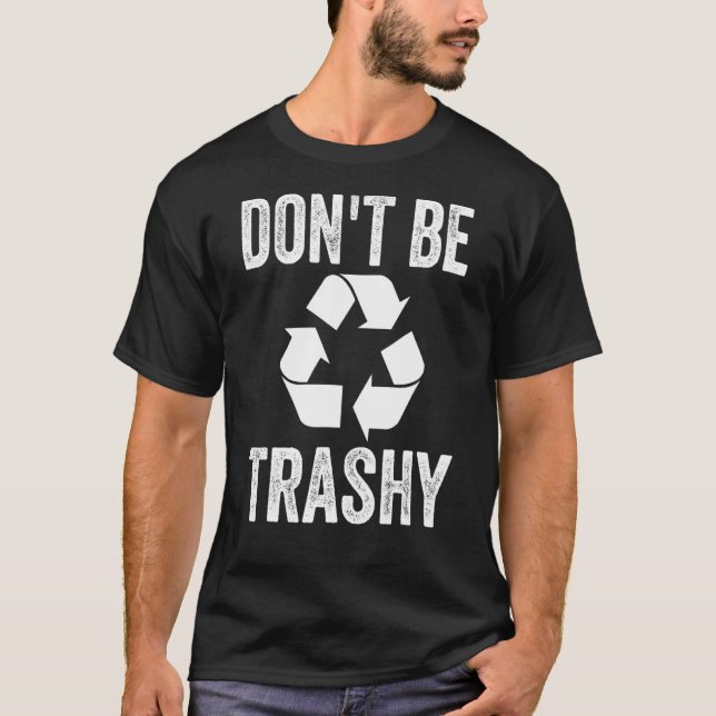 T-shirt Ne faites pas de recyclage (Devant)