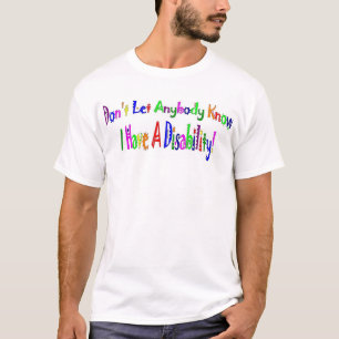 T-shirt Ne faites pas quiconque me connaître ont une