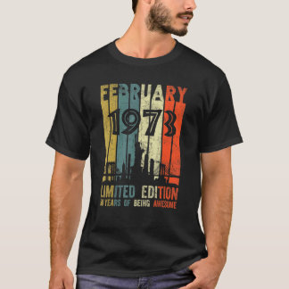 T-shirt Né février 1973 50e anniversaire