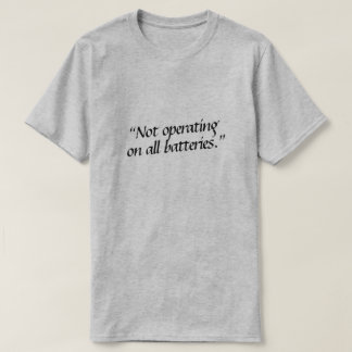 T-shirt Ne fonctionne pas sur toutes les batteries.