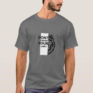 T-shirt "Ne franchissez pas votre limite" est un cadeau pa