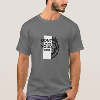 T-shirt "Ne franchissez pas votre limite" est un cadeau pa