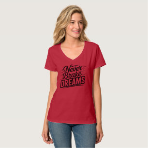 T-shirt Ne freinez jamais les rêves Typographie motivati