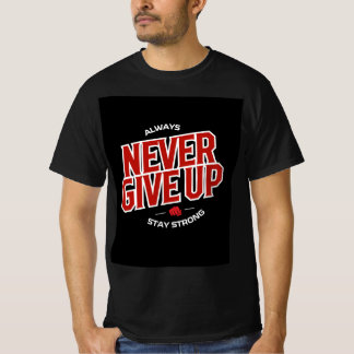 T-shirt Ne jamais abandonner 