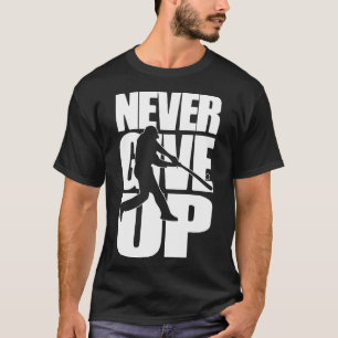 T-shirt Ne jamais abandonner les Rounders