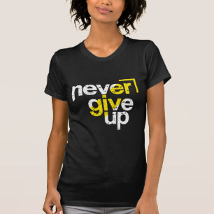 T-shirt Ne jamais abandonner Typographie motivante en détr