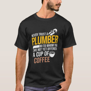 T-shirt Ne jamais faire confiance à ne pas offrir Coffee P