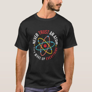 T-shirt Ne jamais faire confiance à un air qu'ils font to