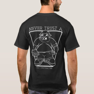 T-shirt Ne jamais faire confiance à un entrepreneur