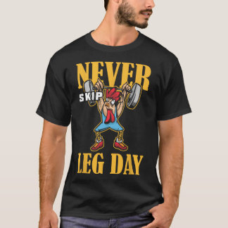 T-shirt Ne jamais ignorer l'entraînement d'haltérophilie d