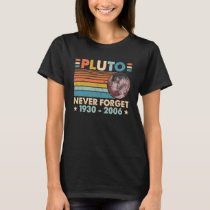 T-shirt Ne jamais oublier Pluton Retro Astronomie Space Sc