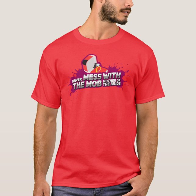 T-shirt Ne jamais perdre avec la mère de la mariée rétro (Devant)