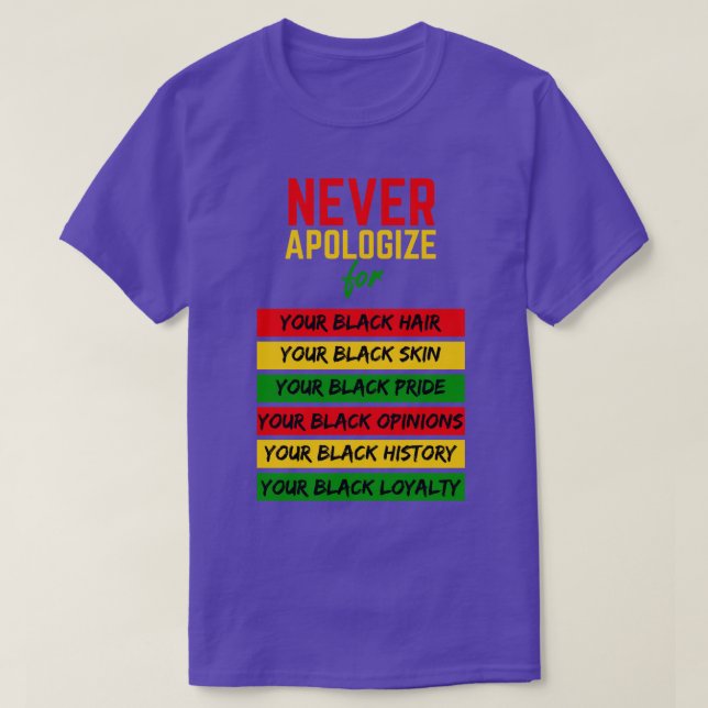T-shirt Ne jamais présenter des excuses Black Pride Peau c (Design devant)