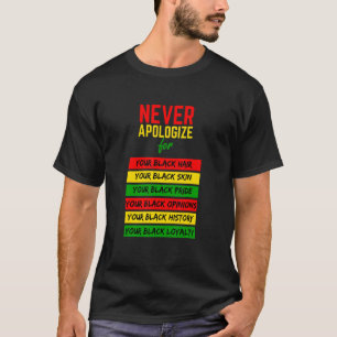 T-shirt Ne jamais s'excuser des locs de cheveux afro-améri