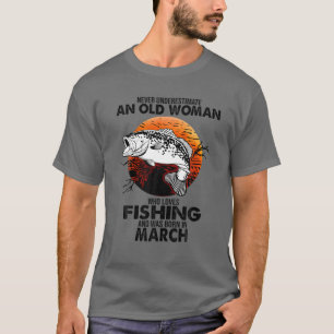 T-shirt Ne jamais sous-estimer la vieille femme aime la pê