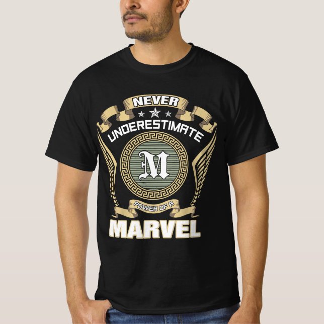 T-SHIRT NE JAMAIS SOUS-ESTIMER LE POUVOIR D'UN MARVEL (Devant)