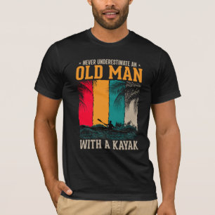 T-shirt Ne jamais sous-estimer le vieil homme avec Kayak
