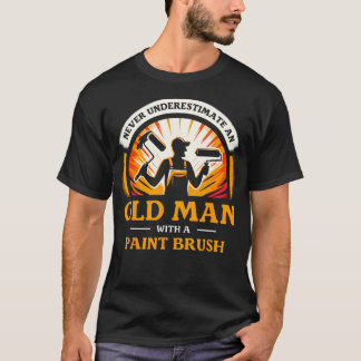 T-shirt Ne jamais sous-estimer un vieil homme avec un pinc