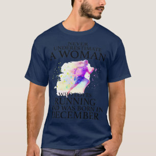 T-shirt Ne jamais sous-estimer une femme qui aime courir e
