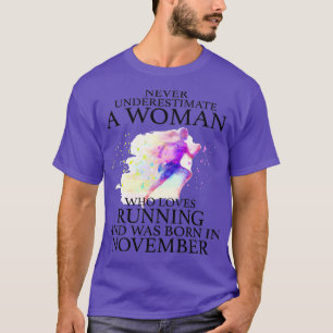 T-shirt Ne jamais sous-estimer une femme qui aime courir e