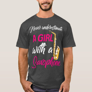 T-shirt Ne jamais sous-estimer une jeune musicienne saxoph