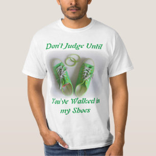 T-shirt Ne jugez pas tant que vous n'avez pas marché dans