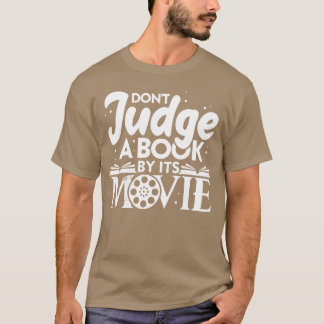 T-shirt Ne Jugez Pas Un Livre Par Son Ami Film