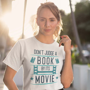 T-shirt Ne jugez pas un livre par son film