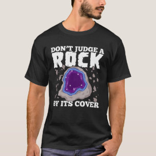 T-shirt Ne jugez pas un rocher par sa couverture géologue 