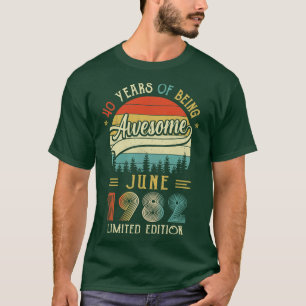 T-shirt Né Juin 1982 40ème Anniversaire Fabriqué En 1982 4