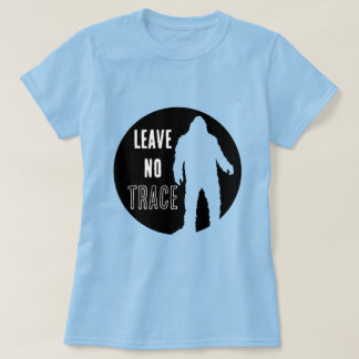 T-shirt Ne laissez aucune trace Bigfoot