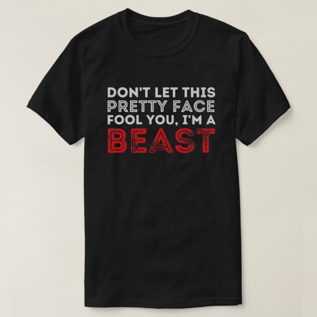 T-shirt Ne laissez pas ce joli visage duper vous lutte (Design devant)