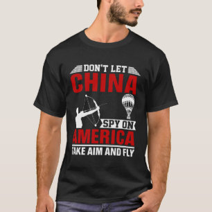 T-shirt Ne laissez pas la Chine espionner l'Amérique, vise