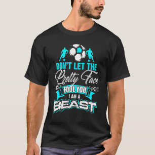 T-shirt Ne Laissez Pas Le Joli Visage Vous Tromper Footbal