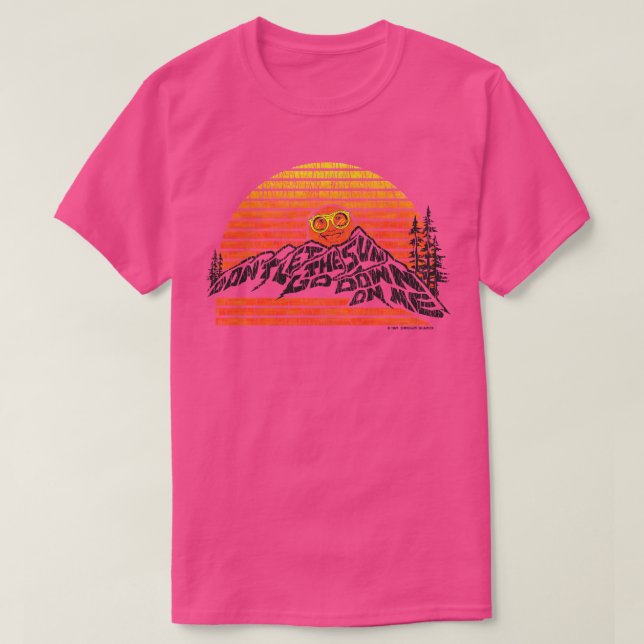 T-shirt Ne laissez pas le soleil tomber sur moi (Design devant)