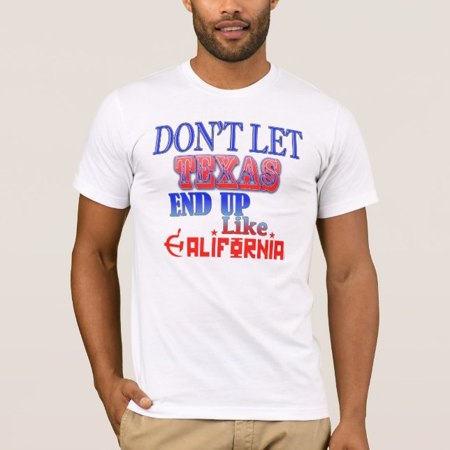T-shirt Ne laissez pas le Texas finir comme la chemise des (Devant)