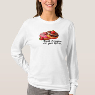 T-shirt Ne laissez personne ternir votre étincelle