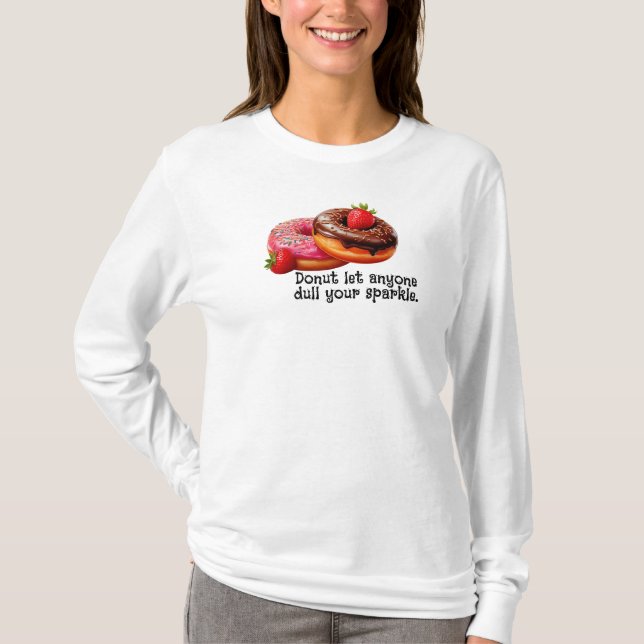 T-shirt Ne laissez personne ternir votre étincelle (Devant)