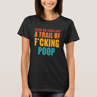 T-shirt Ne Laissons Rien D'Autre Qu'Un Sentier De Vêtement